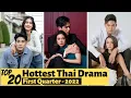 TOP 20 Best THAI DRAMA Of 2022 So Far First Quarter THAI LAKORN 2022