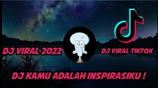 Download KAMU ADALAH INSPIRASIKU ! LAGU UNTUK KAMU ( DJ REMIX ) MP3