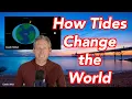 Tides Are So Much More Than Changing Water