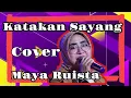 Download Lagu Katakan Sayang Cover Maya Ruista By Ugs Group