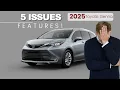 Top Complaints of the 2025 Toyota Sienna - Best Minivan for 2025