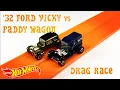 Hot Wheels 32 Ford Vicky vs Paddy Wagon Drag Race