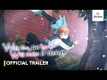 Download Lagu With You, Our Love Will Make It Through | Official Trailer | SUBBED | It's Anime