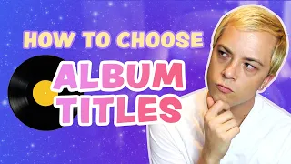 Download Choosing Album Titles - How to Pick an Album Title MP3