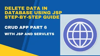 Delete Data in Database Using JSP Step-by-Step Guide