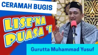 ceramah bugis gurutta ust muhammad yusuf s sos i lisena puasae