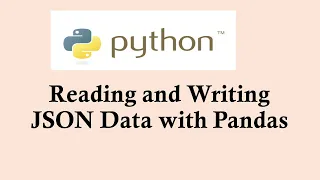 Python basic course Reading and writing json files with Pandas