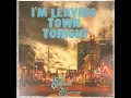 I'm Leaving Town Tonight