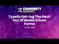 TypeScripting the Heck Out Of Model Driven Forms