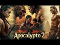 Lagu Apocalypto part 2 Full Movie (2025)#apocalypse