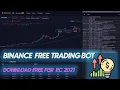 Binance Auto-Trade Bot 2021 Full Guide for use bot 43 profit monthly