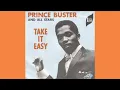 Prince Buster ~ Take It Easy