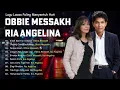 Lagu Lawas Paling Menyentuh Hati | Obbie Messakh \u0026 Ria Angelina Full Album