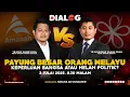 Download Lagu (LIVE) Payung Besar Orang Melayu Keperluan Bangsa Atau Helah Politik?