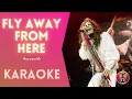AEROSMITH - Fly Away From Here (Karaoke)