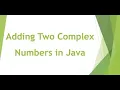 Add Two Complex Numbers in Java
