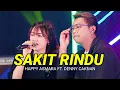 SAKIT RINDU | HAPPY ASMARA FT. DENNY CAKNAN