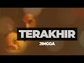 Download Lagu TERAKHIR - JINGGA (AUDIO)