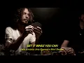 Chris Cornell - Get It While You Can (Legendado em Português)