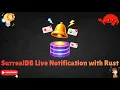 Rust SurrealDB Live Select Real-Time Notifications Made Easy