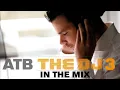 Download Lagu ATB - The DJ'3 In The Mix 2006 (Full album, CD 1-2)