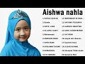 Download Lagu AISHWA NAHLA KARNADI  FULL ALBUM SHOLAWAT NABI 2022