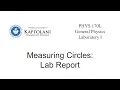 PHYS 170L Measuring Circles Lab Report