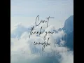 Can’t Thank You Enough (Live)