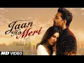 Lagu New Song | Jaan Ho Meri | Harshvardhan Rane | Sonam Bajwa | New Hindi Song | Video | New Song 2025