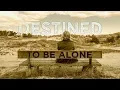 Download Lagu Are You Destined to Spend Your Life Alone?