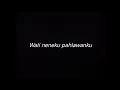 Download Lagu WALI NENEKU PAHLAWANKU - DRUMLESS