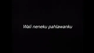 wali neneku pahlawanku drumless