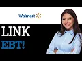 How To Use EBT On Walmart Pay 2025