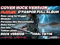 Lagu D’PASPOR Rock Cover – Rasa Yang Tertinggal, Rinduku, Takkan Pisah (Full Playlist)