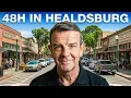 Perfect Weekend in Healdsburg 2-Day Itinerary From a Local