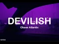 CHASE ATLANTIC - DEVILISH