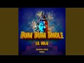 Download Lagu Bum Bum Bhole (BAJANIA GHAR Remix)