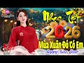 Lagu Lk Nhạc Tết BÍNH NGỌ 2026 Remix, Nhạc Xuân 2026 Remix Hay Nhất Nghe Là Thấy Tết - Happy New Year #43