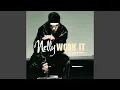 Download Lagu Nelly - Work It (Remastered) [Audio HQ]
