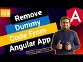 Remove the dummy code from app Code cleanup Part 1 Angular Tutorial