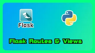 Python Flask - Routes Views