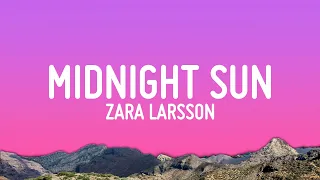 Zara Larsson - Midnight Sun