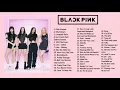 Download Lagu NO ADS - BLACKPINK PLAYLIST SONGS