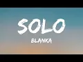 Download Lagu Blanka - Solo (Lyrics)
