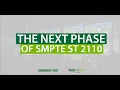 The Next Phase of SMPTE ST 2110