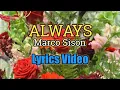 Download Lagu Always (Lyrics Video) - Marco Sison