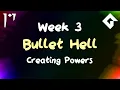 Bullet Hell - Week 3