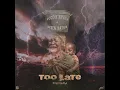 Download Lagu Too late for mama - Roddix Xavier \u0026 Skeem Native's Version