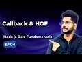 Episode 4 - Callback Higher-Order Functions Explained Backend Development Mastery