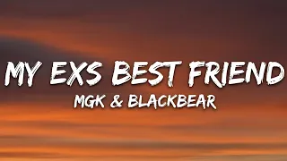 Machine Gun Kelly - my ex s best friend ft blackbear